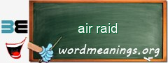 WordMeaning blackboard for air raid